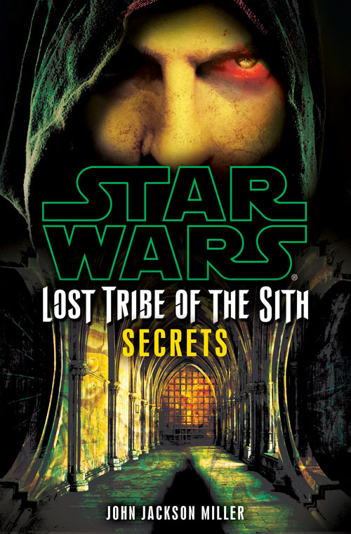 [Lost Tribe of the Sith: Secrets]