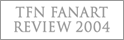 [TFN Fan Art Review of 2004]