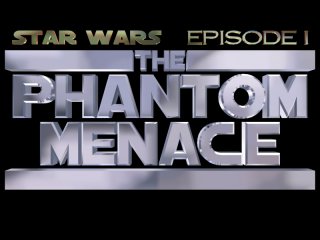 The Phantom Menace