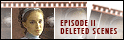 [Episode 2 - Deleted Scenes]